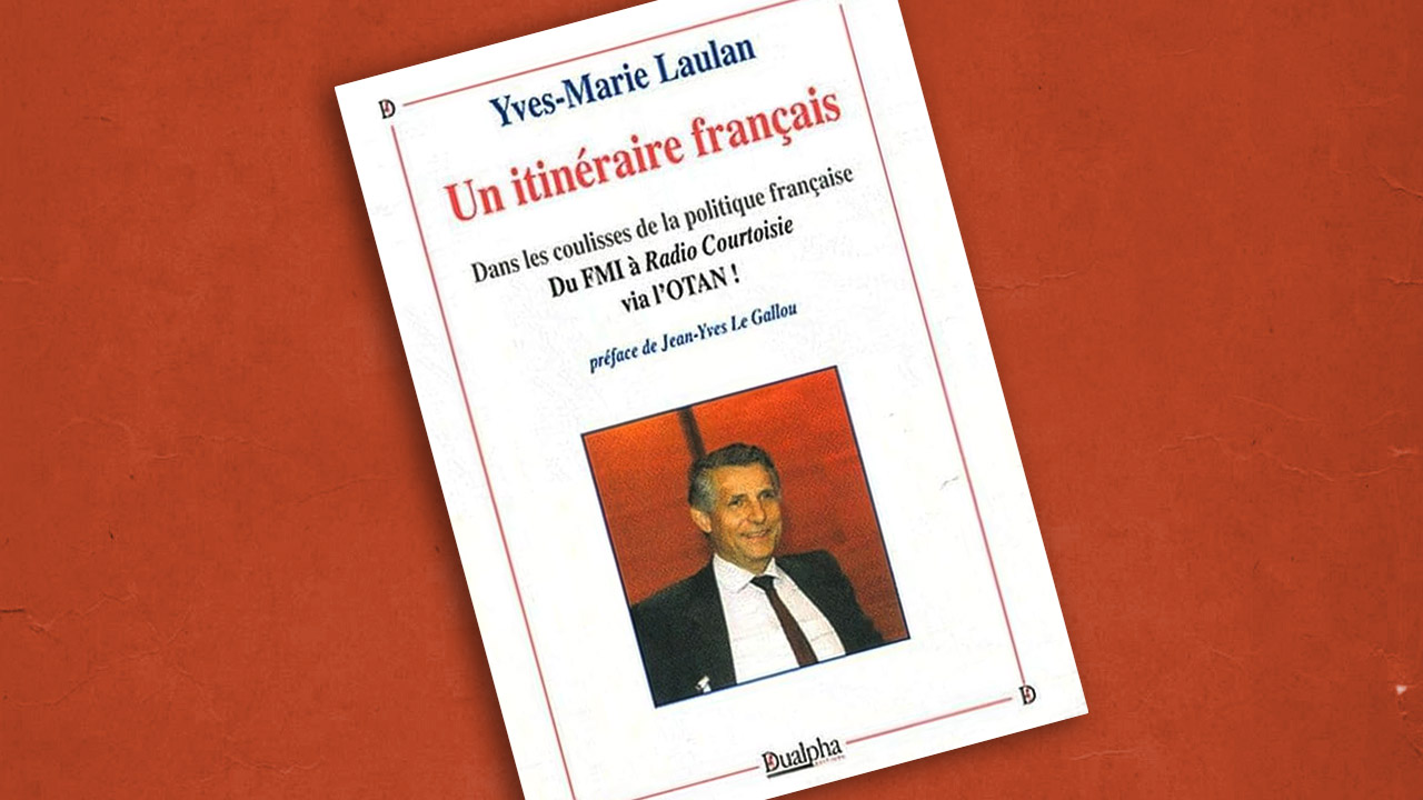 Un itinéraire français, d’Yves-Marie Laulan