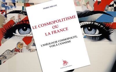 Le cosmopolitisme ou la France, de Pierre Milloz