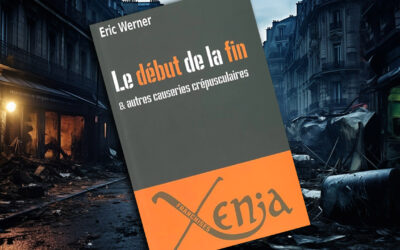 Le début de la fin, d’Éric Werner