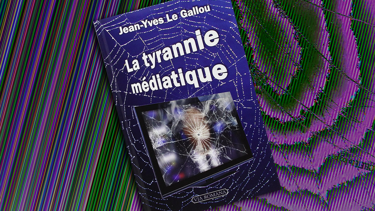 « La tyrannie médiatique » de Jean-Yves Le Gallou « La tyrannie médiatique » de Jean-Yves Le Gallou