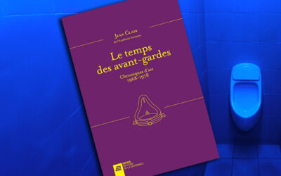 Le temps des avant-gardes, de Jean Clair