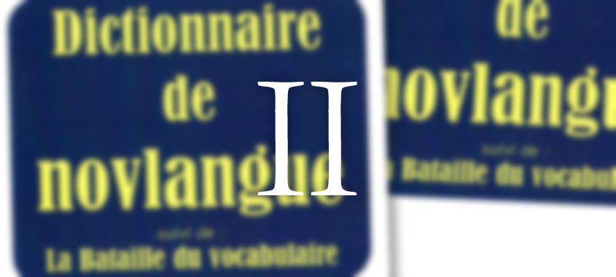Le Dictionnaire de novlangue (mise à jour janvier 2013) 2/2