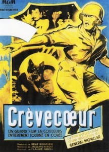 Affiche du film Crèvecœur, réalisé en 1952 en pleine duerre de Corée, par Jacques Dupont