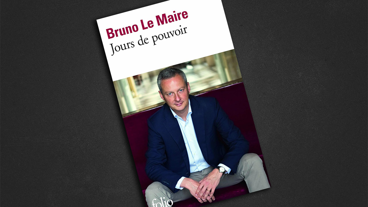 « Jours de pouvoir » de Bruno Le Maire