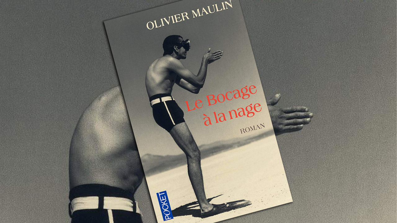 « Le Bocage à la nage » d’Olivier Maulin