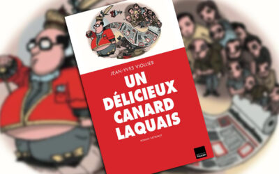 « Un délicieux canard laquais » de Jean-Yves Viollier