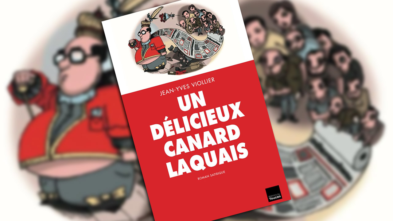 « Un délicieux canard laquais » de Jean-Yves Viollier