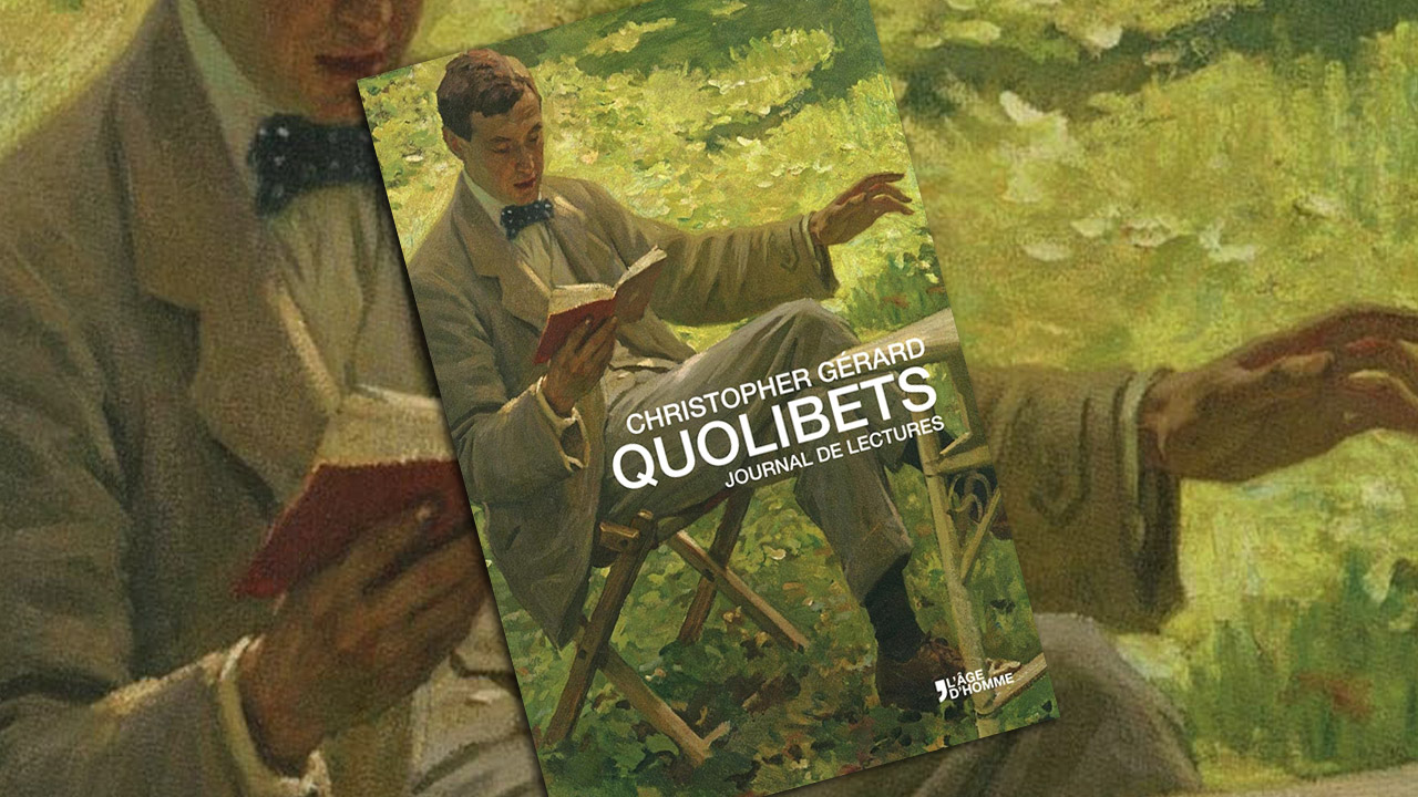 Extrait de la préface de « Quolibets » (L’Âge d’Homme)