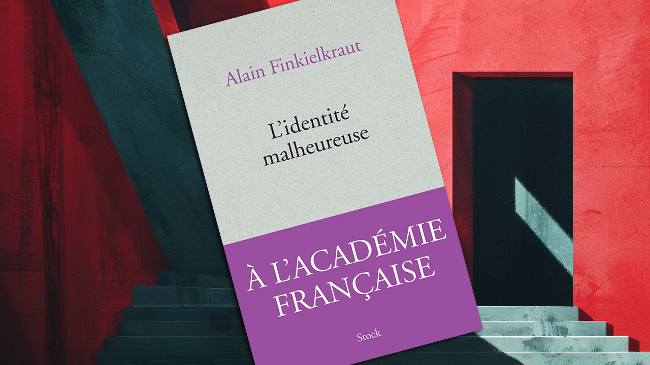 « L’identité malheureuse » d’Alain Finkielkraut