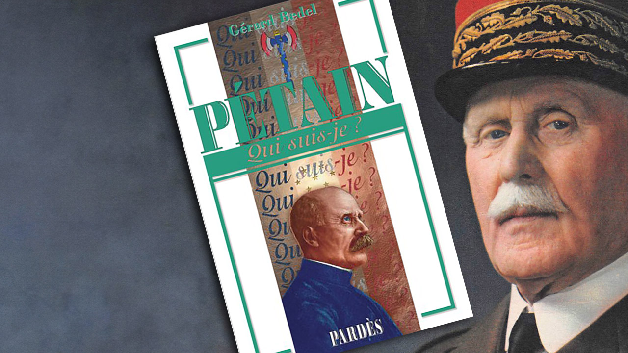 « Pétain » de Gérard Bedel