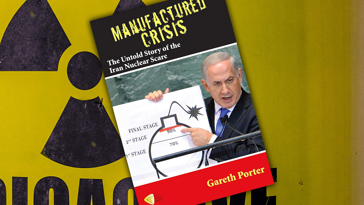 Manufactured Crisis: the Untold Story of the Iran Nuclear Scare, de Gareth Porter