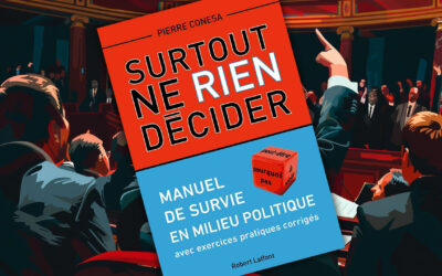 « Surtout ne rien décider » de Pierre Conesa