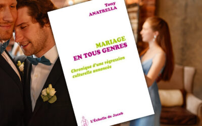 « Mariage en tous genres » de Monseigneur Tony Anatrella