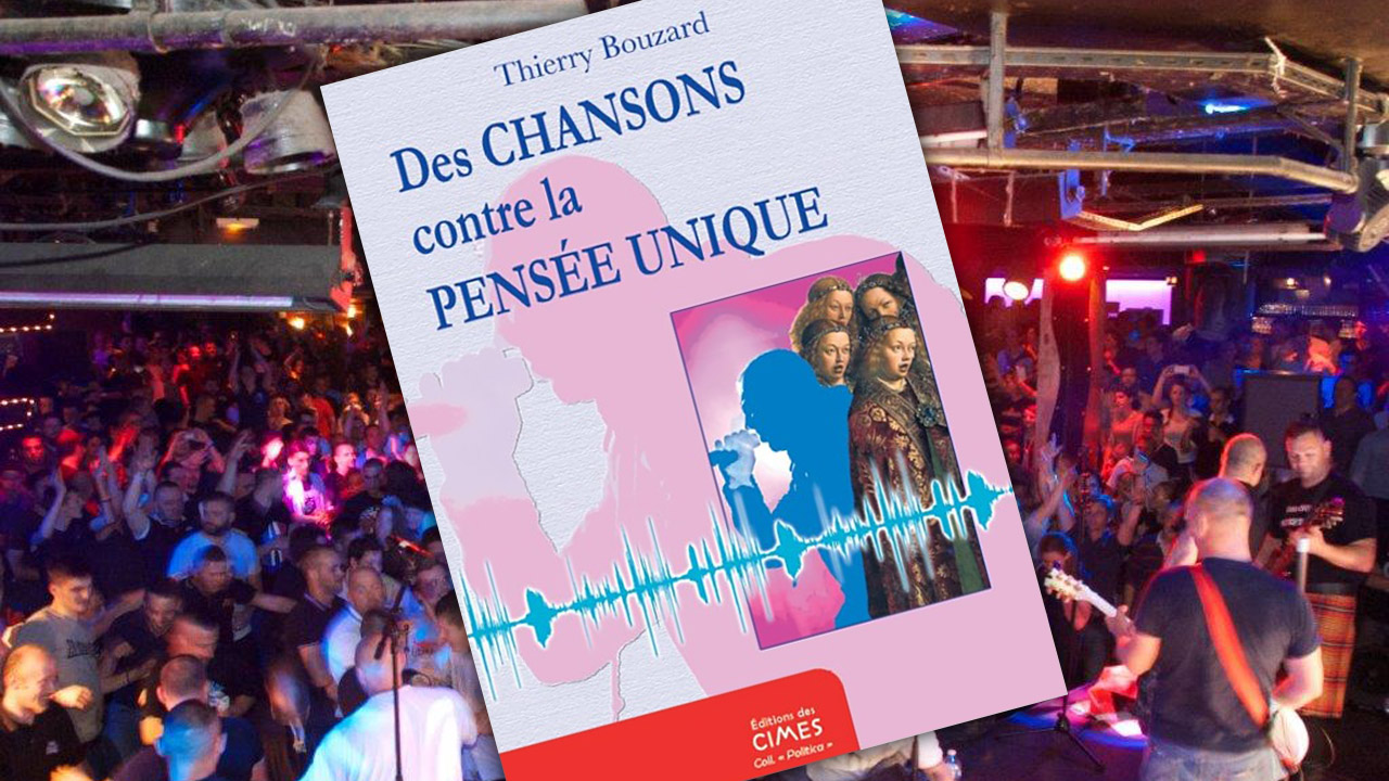 Des chansons contre la pensée unique, de Thierry Bouzard