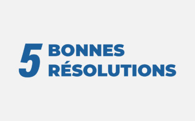 Cinq bonnes résolutions