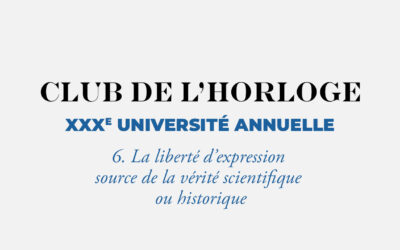 La liberté d’expression source de la vérité scientifique ou historique
