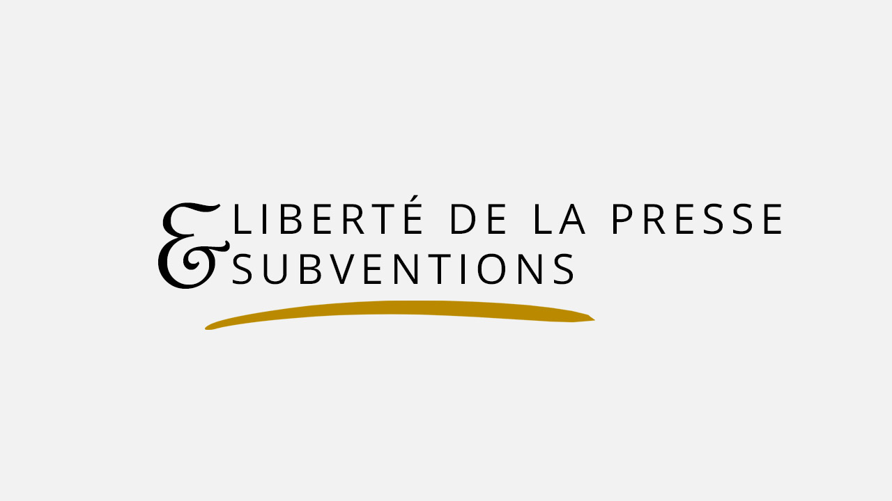Liberté de la presse et subventions