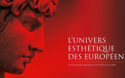 25 avril 2015 à Paris : colloque annuel de l’Institut Iliade