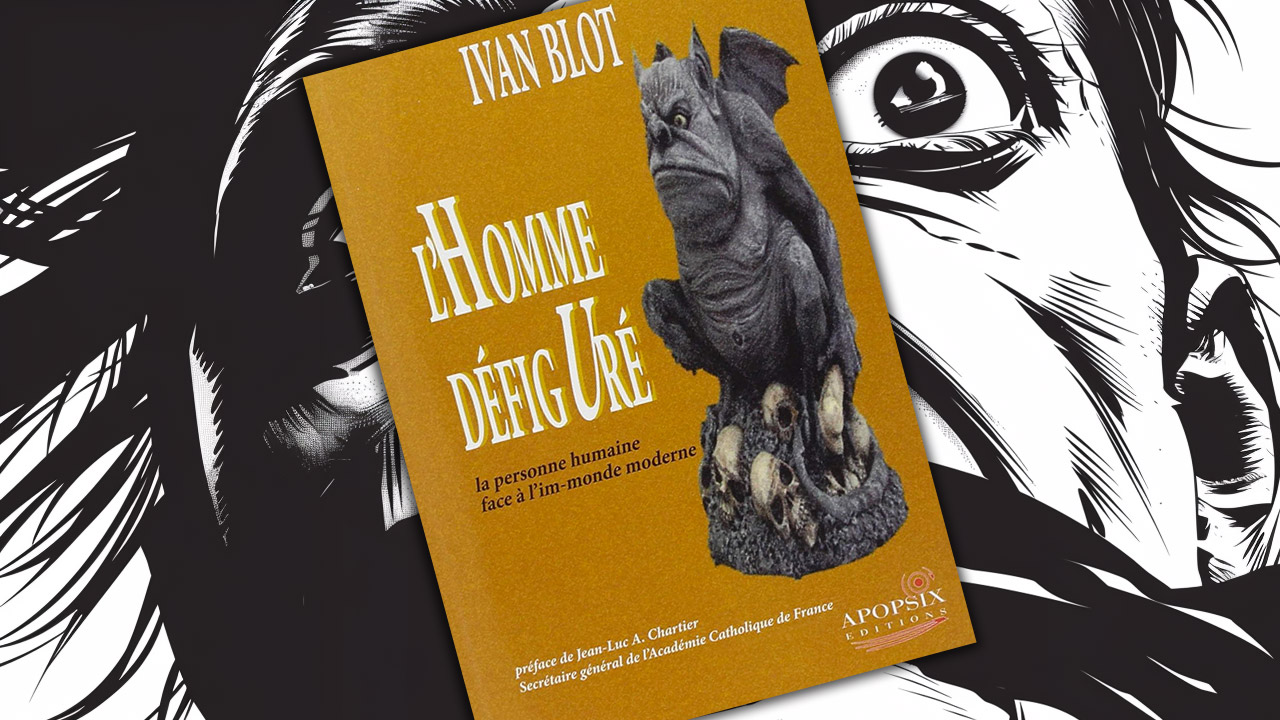 L’Homme défiguré, de Ivan Blot