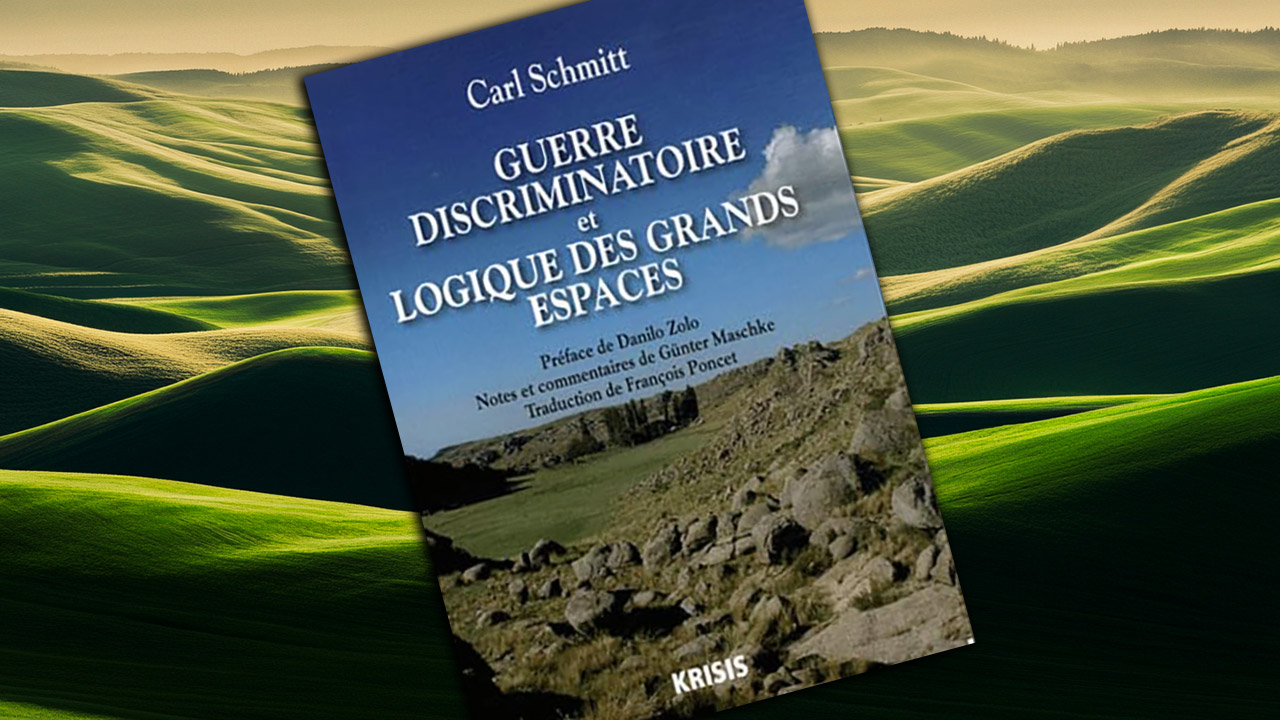 Première parution en français de « Guerre discriminatoire et logique des grands espaces », de Carl Schmitt Première parution en français de « Guerre discriminatoire et logique des grands espaces », de Carl Schmitt