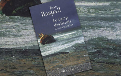 Lire ou relire « Le Camp des Saints » : essai sur la schizophrénie de l’opinion