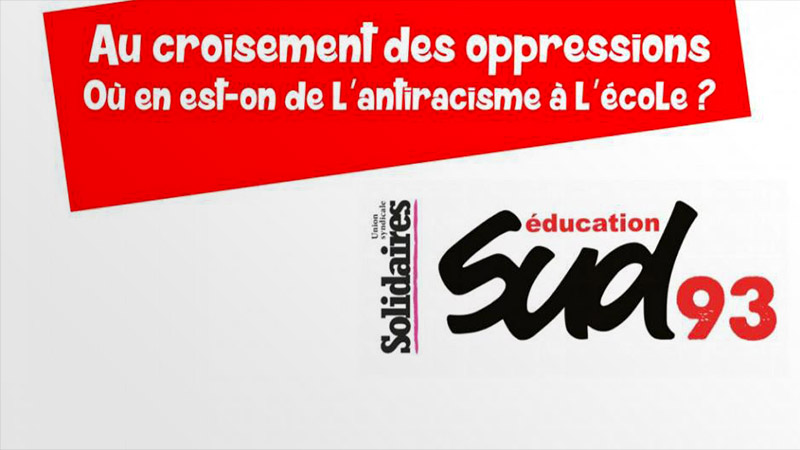 « Oppressions de race, de genre et de classe »… à l’école et la fermeté ministérielle