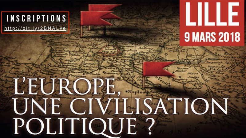 Conférence à Lille le 9 mars : L’Europe, une civilisation politique ?