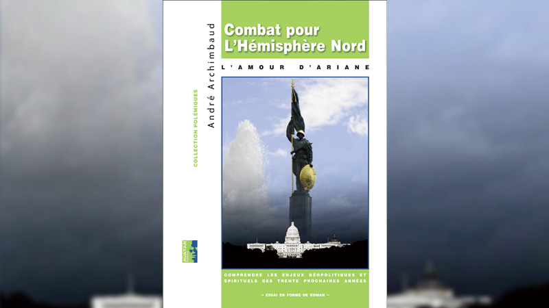 « Combat pour l’Hémisphère Nord » – Chevauchez le tigre avec André Archimbaud