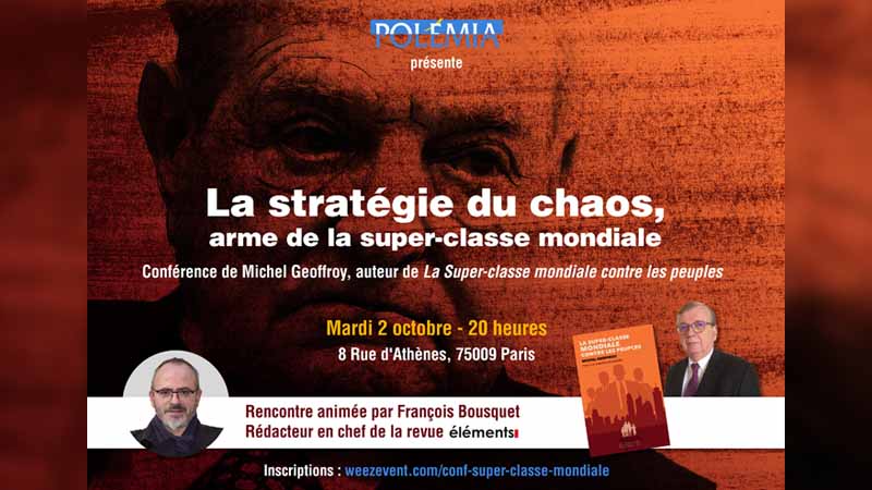 Conférence le 2 octobre à Paris : La stratégie du chaos, arme de la super-classe mondiale