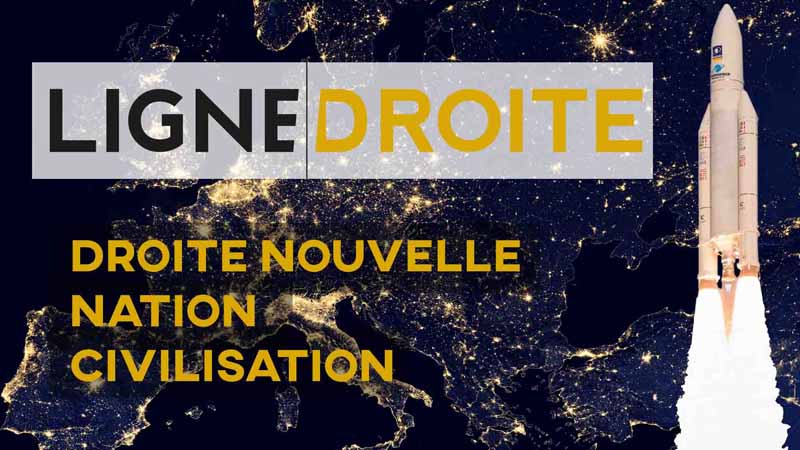 Ligne droite – Une droite nouvelle pour rendre un avenir à la France [Vidéo]