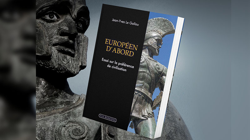 Européen d’abord, essai sur la préférence de civilisation