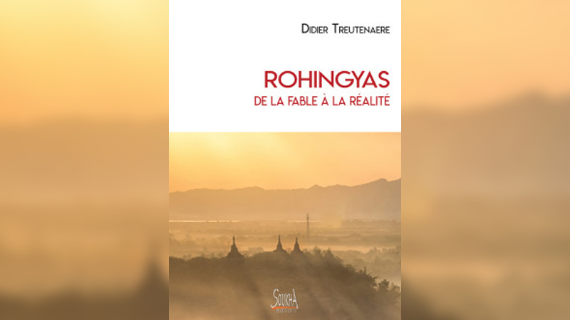 « Rohingyas, de la fable à la réalité », par Didier Treutenaere