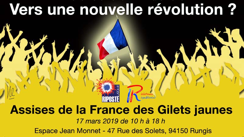 Le 17 mars, les Assises de la France des Gilets Jaunes