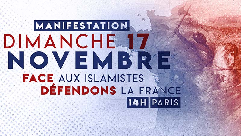 « Face aux islamistes, défendons la France ! »