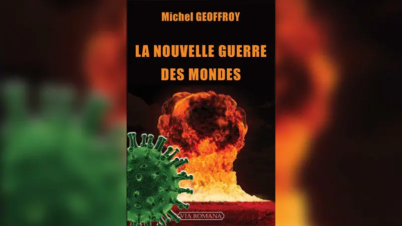 la-nouvelle-guerre-des-mondes-michel-geoffroy-plaidoyer-europe-unie-800x450.jpg.webp