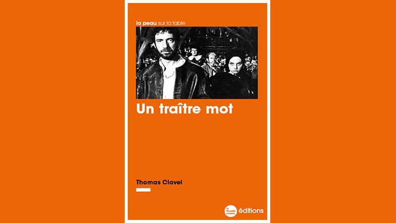 « Un traître mot » de Thomas Clavel : anticipation glaçante de notre monde