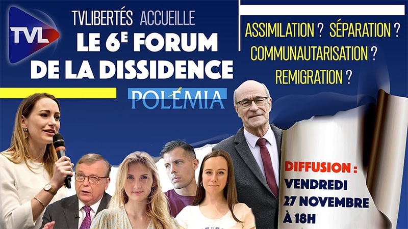 Assimilation ? Séparation ? Communautarisation ? Remigration ? – Le VIe Forum de la Dissidence en vidéo