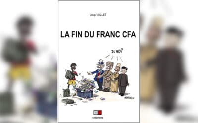 Le franc CFA, clef de voûte du mythe d’une France néocoloniale