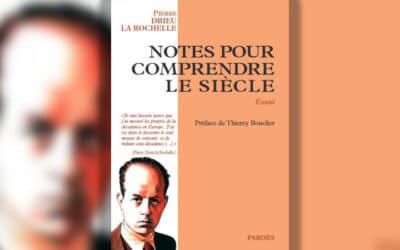 Décadence et renaissance, des racines au remède : les « Notes pour comprendre le siècle » de Drieu la Rochelle