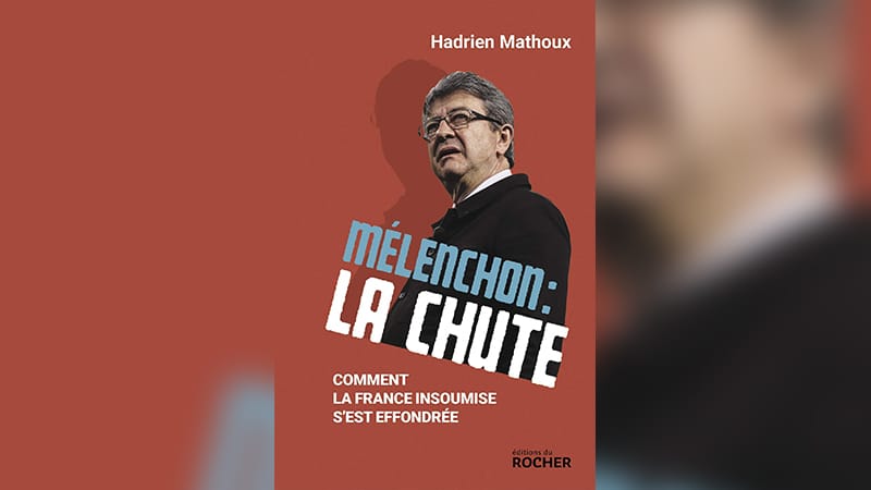 « Mélenchon : La Chute » ? Pas encore, hélas !
