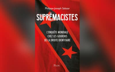 « Suprémacistes » : l’enquête sur les penseurs de la droite identitaire