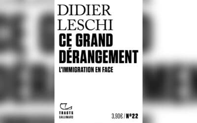 « Ce grand dérangement », l’immigration en France vue par Didier Leschi