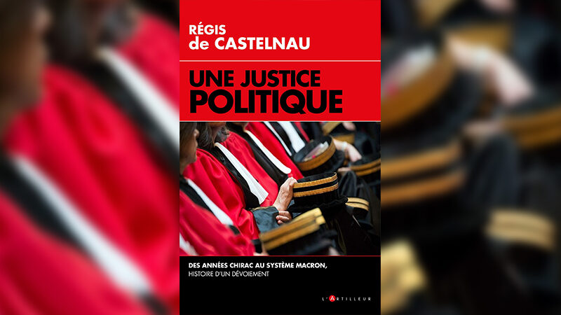 « Une Justice politique » - État de droit et coup d’État judiciaire