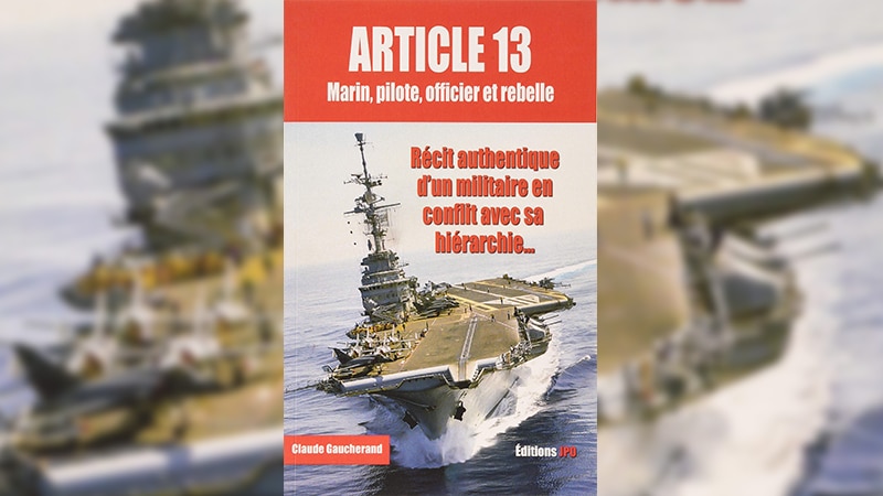 Marin, pilote, officier et rebelle – Un amiral face à sa hiérarchie