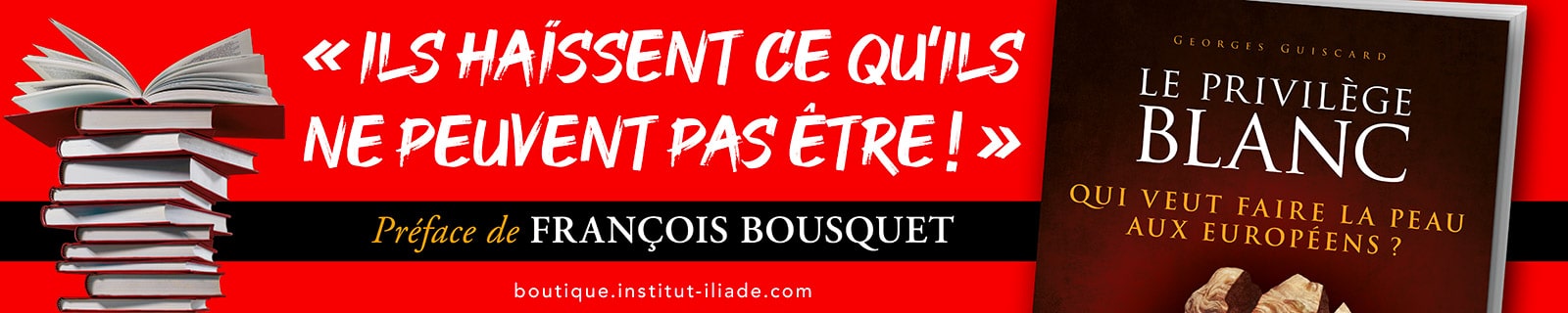 Le privilège blanc. Qui veut faire la peau aux Européens ?