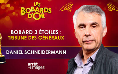 Bobards d’Or 2022. Tribune des généraux : Bobard 3 étoiles