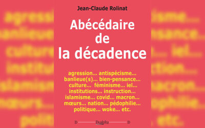 Voyage au bout de l’enfer occidental avec le dernier essai de Jean-Claude Rolinat