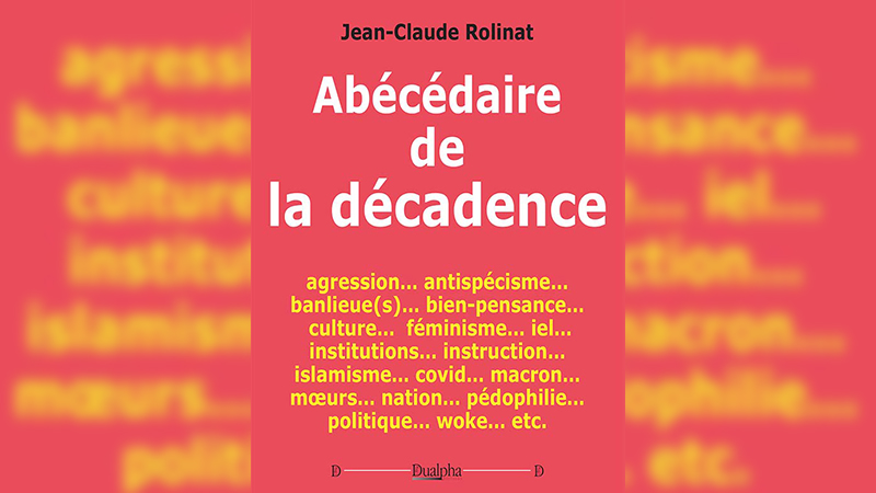 Voyage au bout de l’enfer occidental avec le dernier essai de Jean-Claude Rolinat