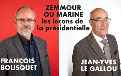 Zemmour ou Marine, les leçons de la présidentielle, par François Bousquet et Jean-Yves Le Gallou