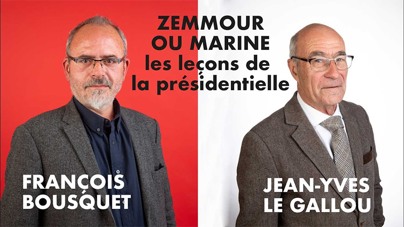 Every year grass Make dinner Zemmour ou Marine, les leçons de la présidentielle, par François Bousquet  et Jean-Yves Le Gallou